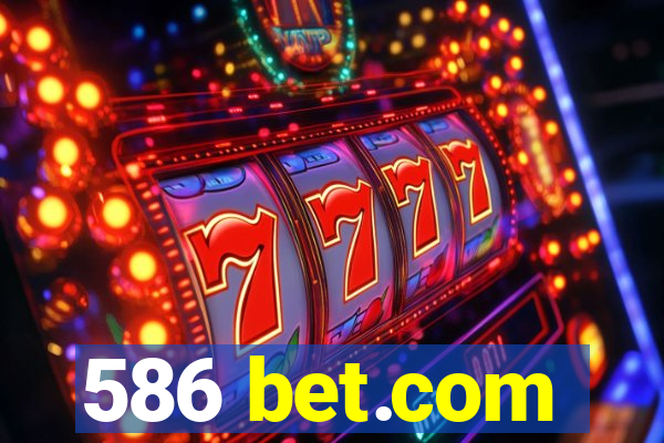 586 bet.com